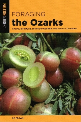 Foraging the Ozarks - Bo Brown