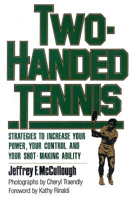 Two-Handed Tennis - Jeffrey F. McCullough