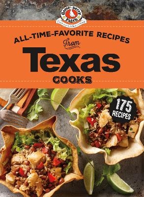 All-Time-Favorite Recipes from Texas Cooks -  Gooseberry Patch