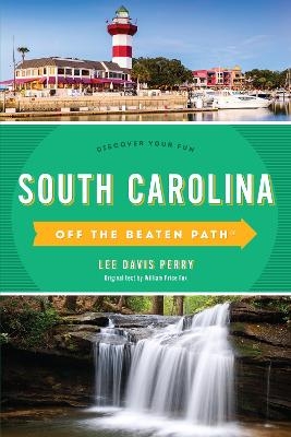 South Carolina Off the Beaten Path® - Lee Davis Perry