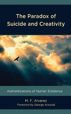 The Paradox of Suicide and Creativity - M.F. Alvarez