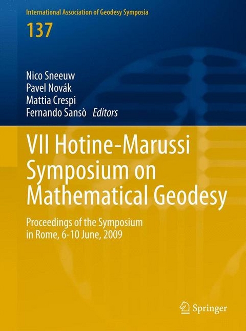 VII Hotine-Marussi Symposium on Mathematical Geodesy - 