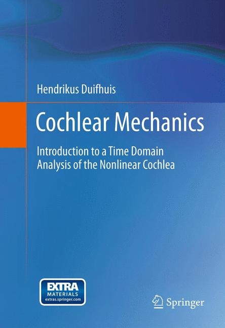 Cochlear Mechanics -  Hendrikus Duifhuis