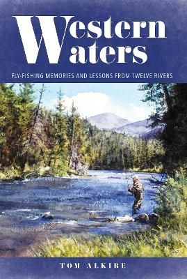 Western Waters - Tom Alkire