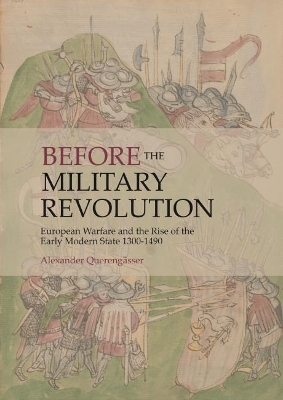 Before the Military Revolution - Alexander Querengässer