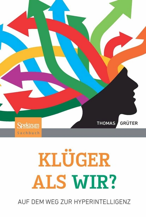 Klüger als wir? - Thomas Grüter