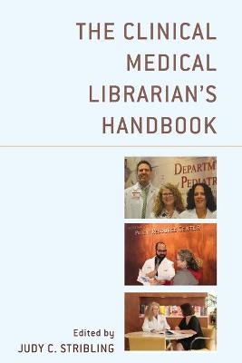 The Clinical Medical Librarian's Handbook - 