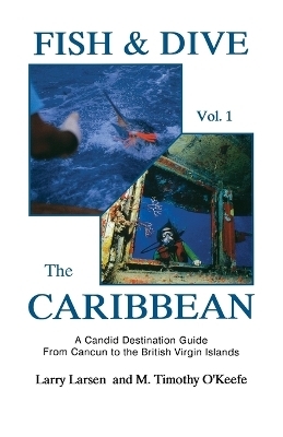 Fish & Dive the Caribbean V1 - Larry Larsen