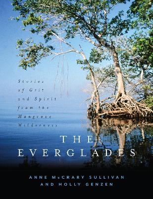 The Everglades - Anne McCrary Sullivan, Holly Genzen