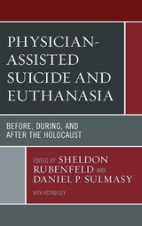 Physician-Assisted Suicide and Euthanasia - 