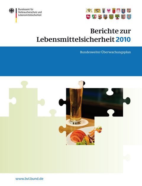 Berichte zur Lebensmittelsicherheit 2010 - 