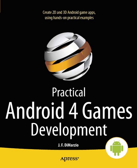 Practical Android 4 Games Development - Jerome DiMarzio