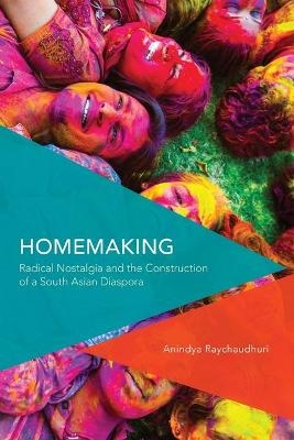 Homemaking - Anindya Raychaudhuri