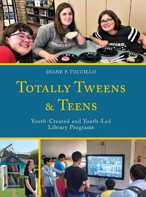 Totally Tweens and Teens - Diane P. Tuccillo