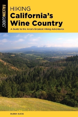 Hiking California's Wine Country - Bubba Suess