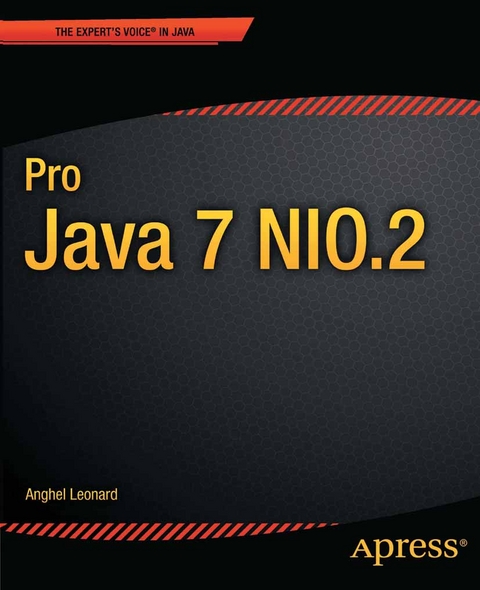 Pro Java 7 NIO.2 - Anghel Leonard