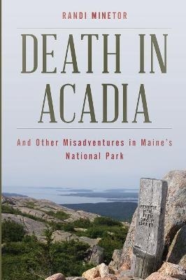 Death in Acadia - Randi Minetor