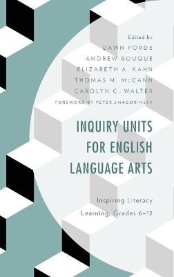 Inquiry Units for English Language Arts - 