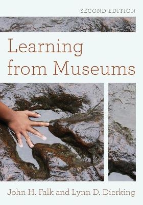 Learning from Museums - John H. Falk, Lynn D. Dierking