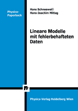 Lineare Modelle mit fehlerbehafteten Daten - H. Schneeweiß, H.-J. Mittag