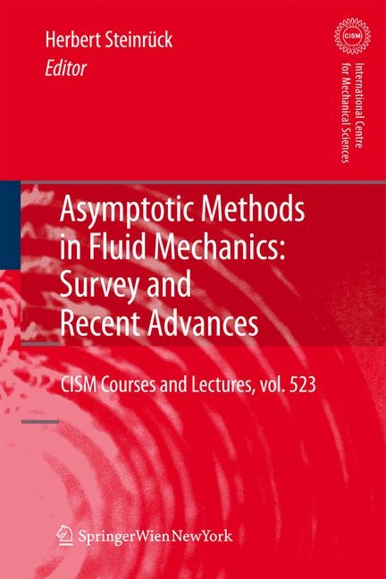 Asymptotic Methods in Fluid Mechanics: Survey and Recent Advances - 