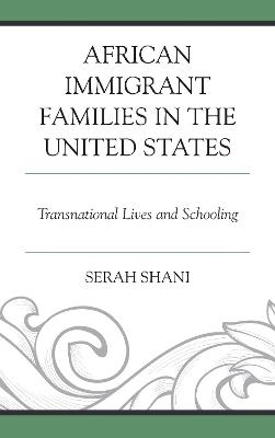 African Immigrant Families in the United States - Serah Shani