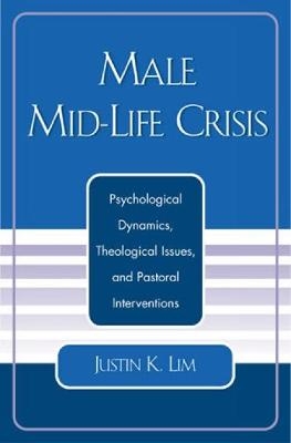 Male Mid-Life Crisis - Justin K. Lim