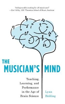 The Musician's Mind - Lynn Helding