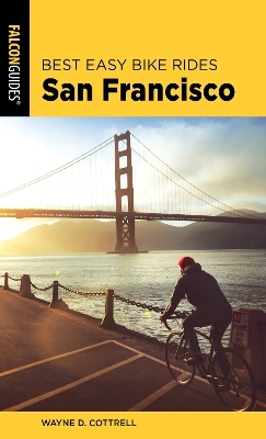 Best Easy Bike Rides San Francisco - Wayne D. Cottrell