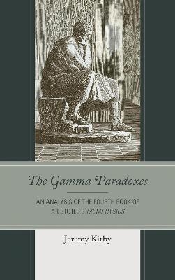 The Gamma Paradoxes - Jeremy Kirby