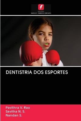 Dentistria DOS Esportes - Pavithra V Rao, Savitha N S, Nandan S