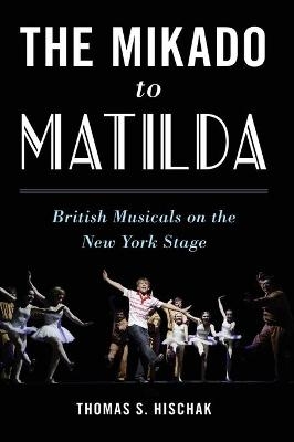 The Mikado to Matilda - Thomas S. Hischak