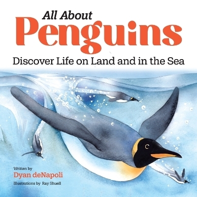 All about Penguins - Dyan Denapoli