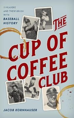 The Cup of Coffee Club - Jacob Kornhauser