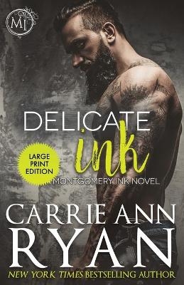 Delicate Ink - Carrie Ann Ryan