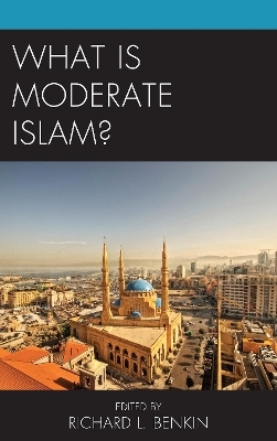 What Is Moderate Islam? - 