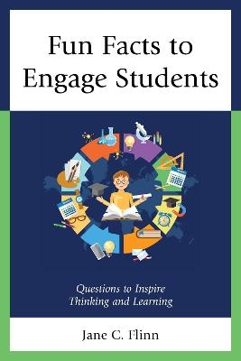 Fun Facts to Engage Students - Jane C. Flinn