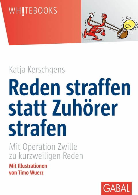 Reden straffen statt Zuhörer strafen - Katja Kerschgens