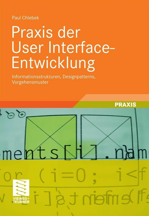 Praxis der User Interface-Entwicklung - Paul Chlebek