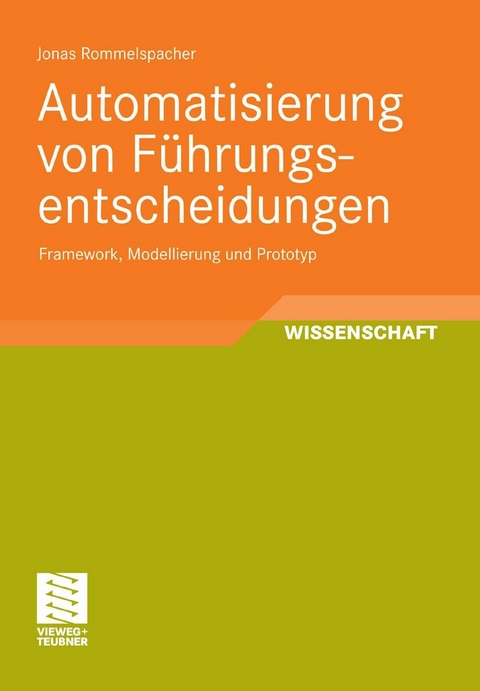 Automatisierung von Führungsentscheidungen - Jonas Rommelspacher