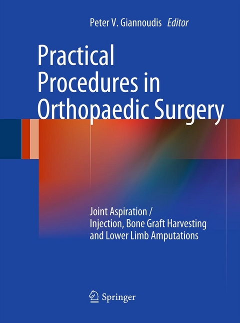 Practical Procedures in Orthopaedic Surgery - 