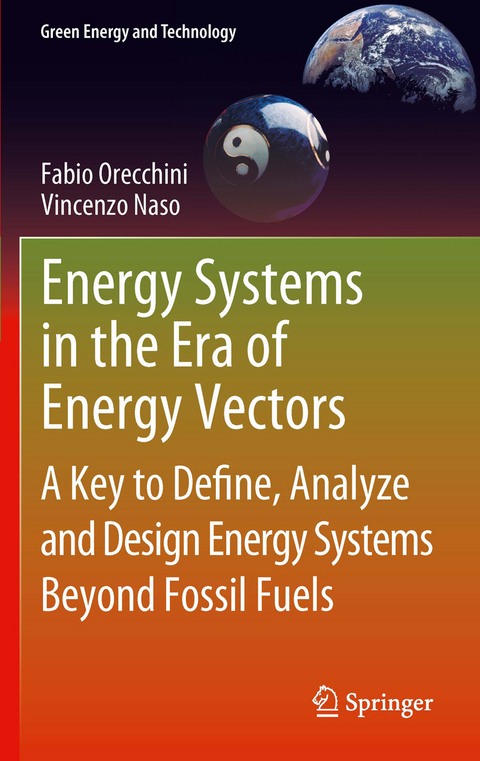 Energy Systems in the Era of Energy Vectors - Fabio Orecchini, Vincenzo Naso