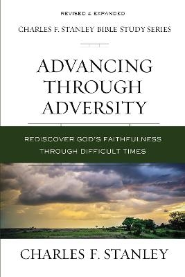 Advancing Through Adversity - Charles F. Stanley