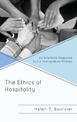 The Ethics of Hospitality - Helen T. Boursier