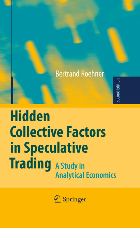 Hidden Collective Factors in Speculative Trading - Bertrand M. Roehner