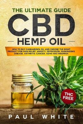 CBD Hemp Oil - Paul White