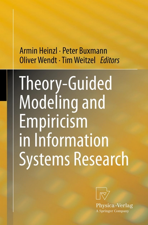 Theory-Guided Modeling and Empiricism in Information Systems Research - 