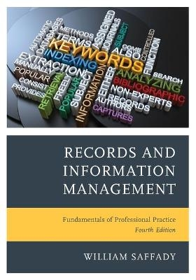 Records and Information Management - William Saffady