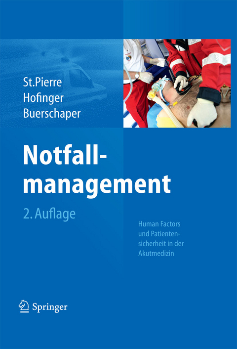 Notfallmanagement - Michael St.Pierre, Gesine Hofinger, Cornelius Buerschaper