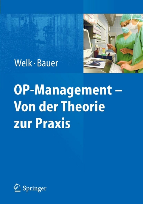 OP-Management – Von der Theorie zur Praxis - 